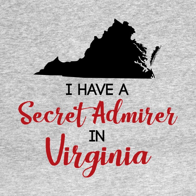 Secret Admirer in Virginia by InspiredQuotes